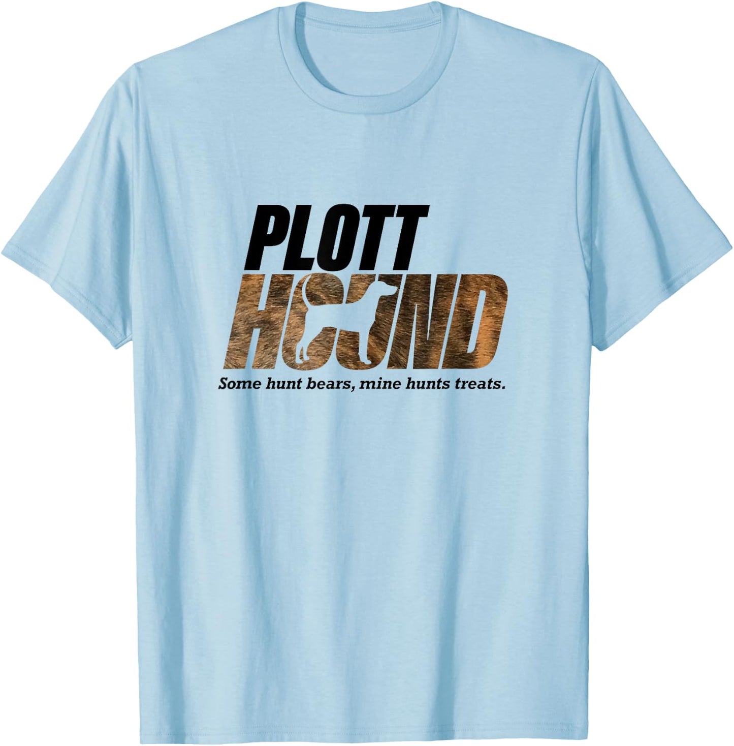 Plott Hound hunting treats T-Shirt - T-Shirt | Light Blue
