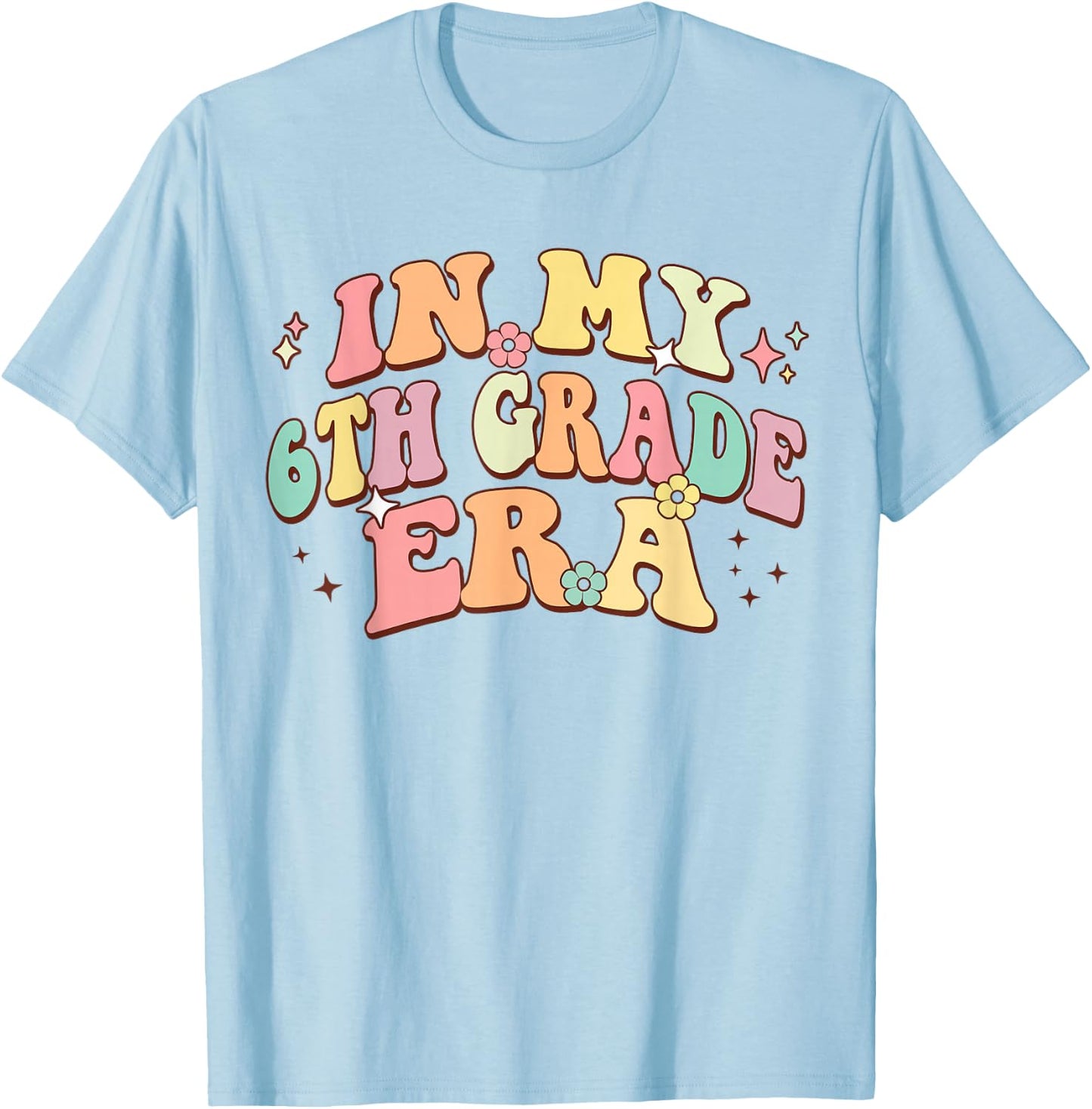 In My Sixth Grade Era Back To School 6th Grade Era Kids T-Shirt - T-Shirt | Light Blue