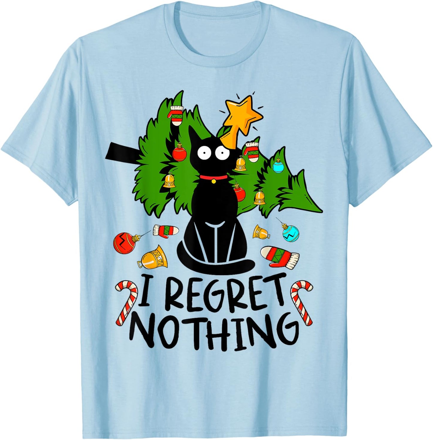 I Regret Nothing, Cat Christmas Tree Funny Black Cat Graphic T-Shirt - T-Shirt | Light Blue