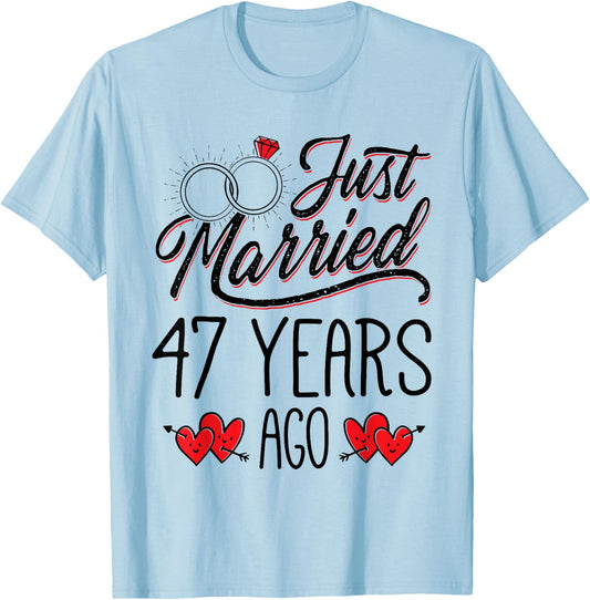Just Married 47 Years Ago Funny Couple 47th Anniversary T-Shirt - T-Shirt | Light Blue