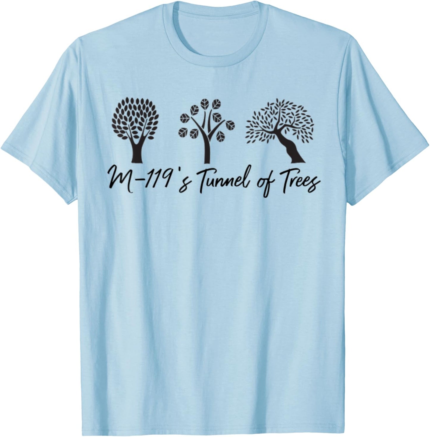 Michigan Michigander Great Lakes M-119 Tunnel Of Trees Gift T-Shirt - T-Shirt | Light Blue