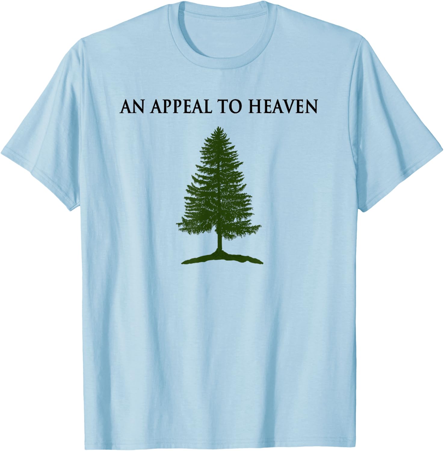 Appeal To Heaven T-Shirt - T-Shirt | Light Blue