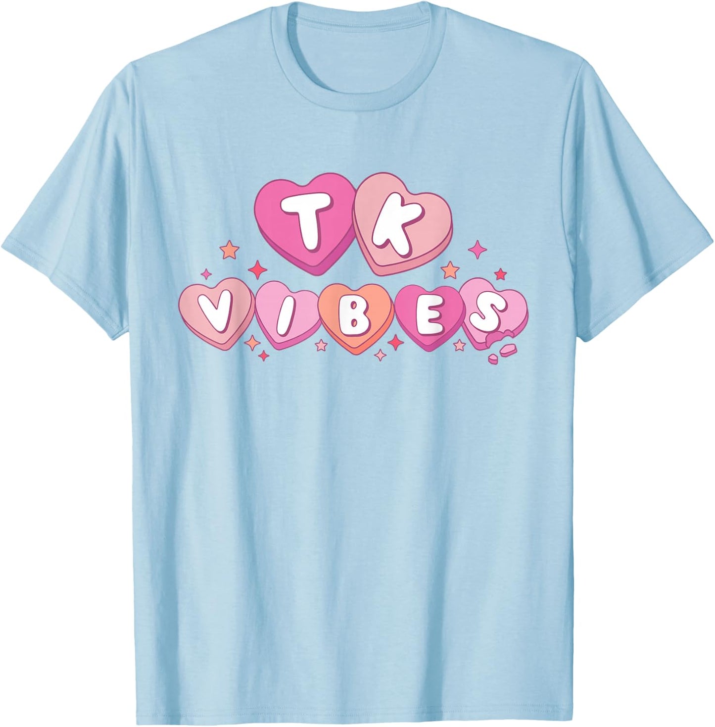 TK Vibes Retro Valentine Day Candy Heart Kid Team TK Teacher T-Shirt - T-Shirt | Light Blue