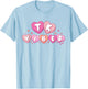 TK Vibes Retro Valentine Day Candy Heart Kid Team TK Teacher T-Shirt - T-Shirt | Light Blue