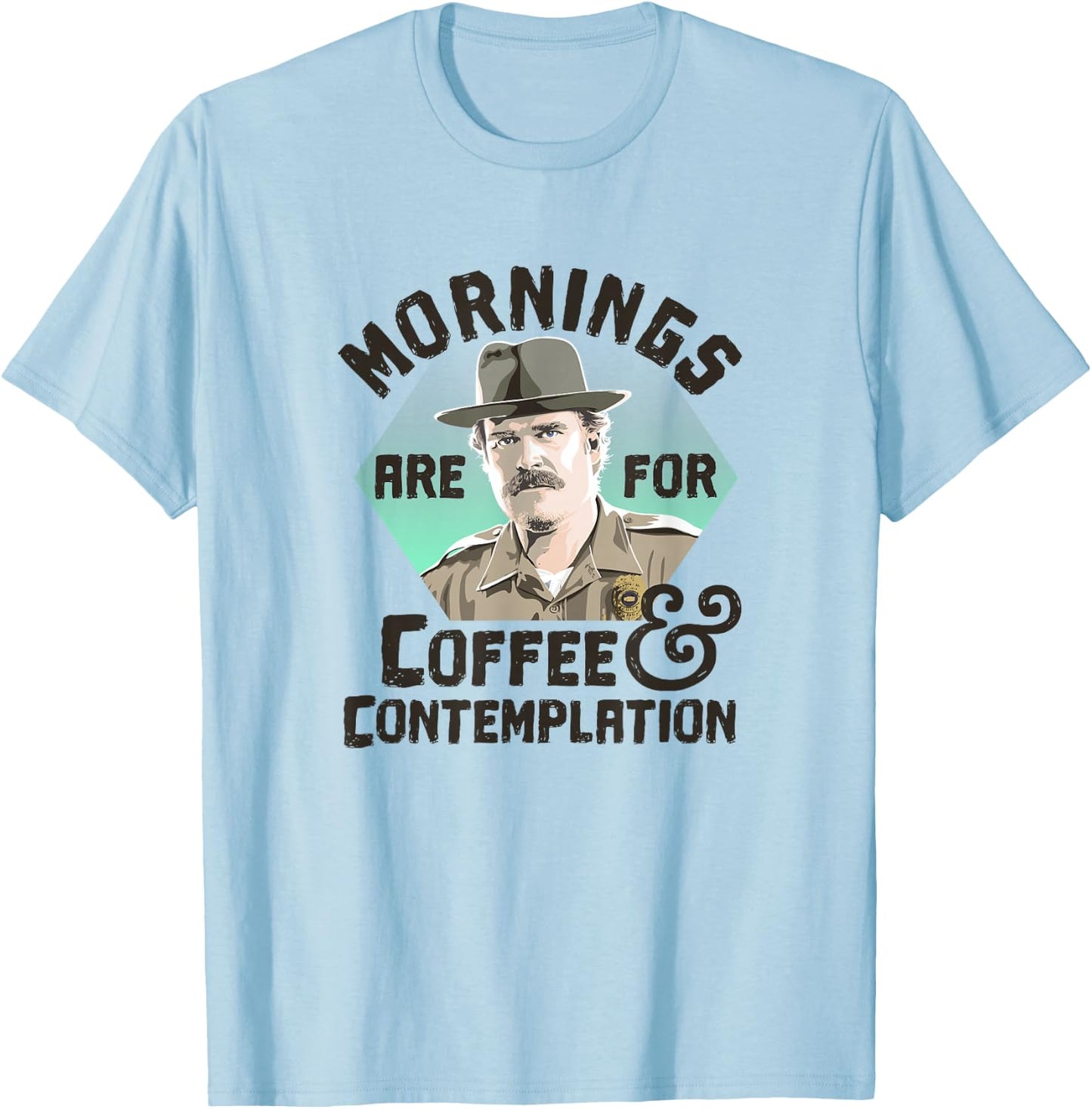 Stranger Things Hopper Mornings Are For Coffee Contemplation T-Shirt - T-Shirt | Light Blue