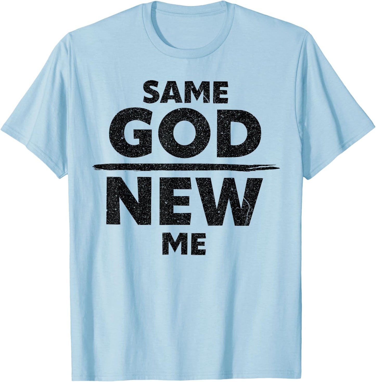 Same God New Me Funny Jesus Christian T-Shirt - T-Shirt | Light Blue