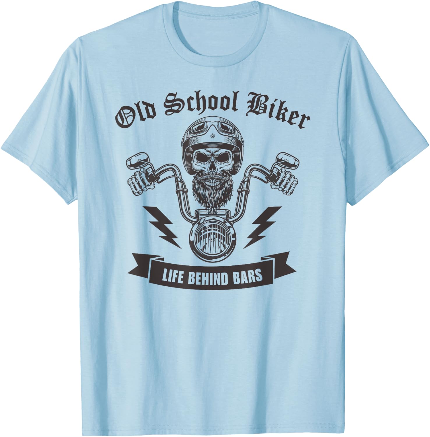 Life Behind Bars Old School Biker I Motorcycle Bike Skull T-Shirt - T-Shirt | Light Blue