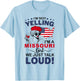 I'm Not Yelling I'm A Missouri Girl We Just Talk Loud T-Shirt - T-Shirt | Light Blue