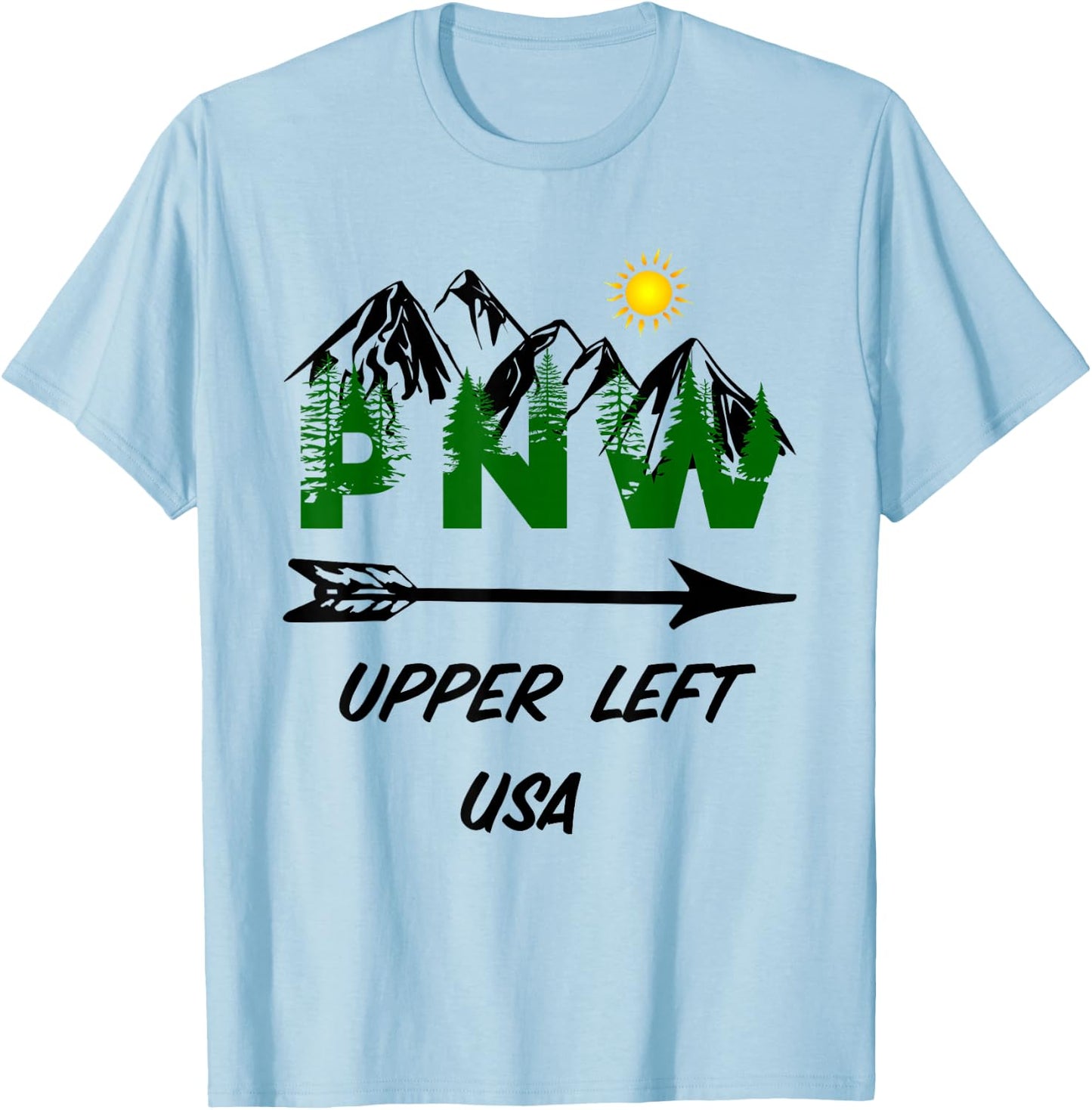 Pacific Northwest PNW Pine Trees Mountains Upper Left USA T-Shirt - T-Shirt | Light Blue