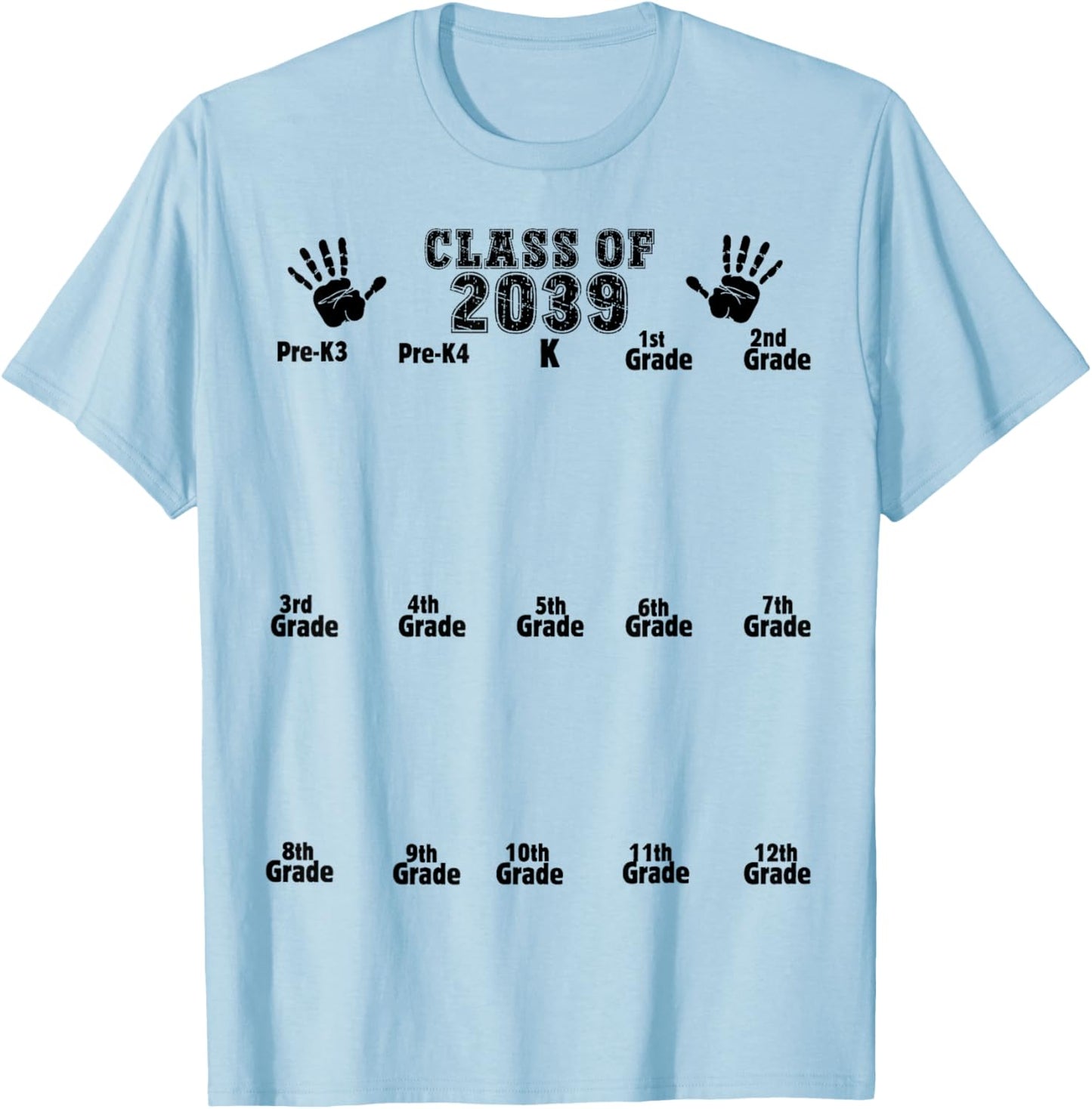 Class of 2039 Grow With Me Handprint Pre-K3 12th Grade T-Shirt - T-Shirt | Light Blue