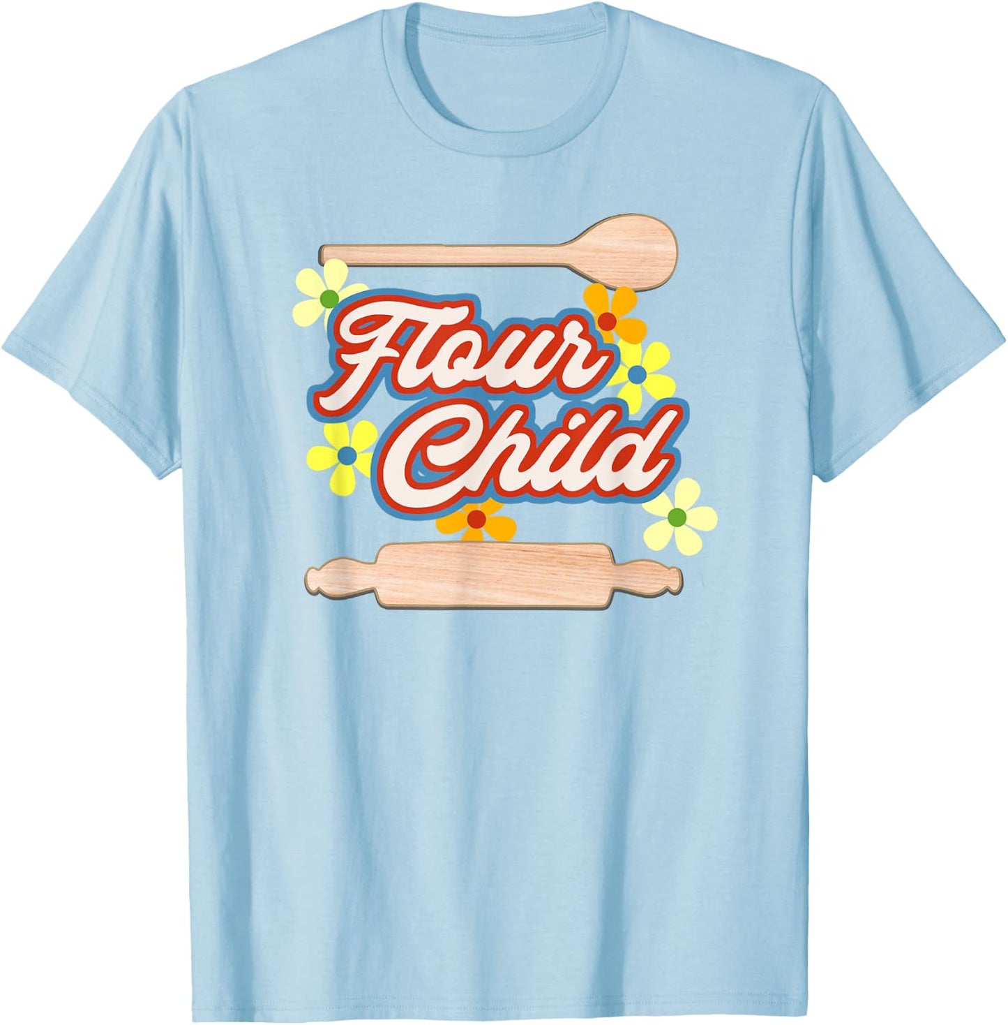 Flour Child Baking T-Shirt - T-Shirt | Light Blue