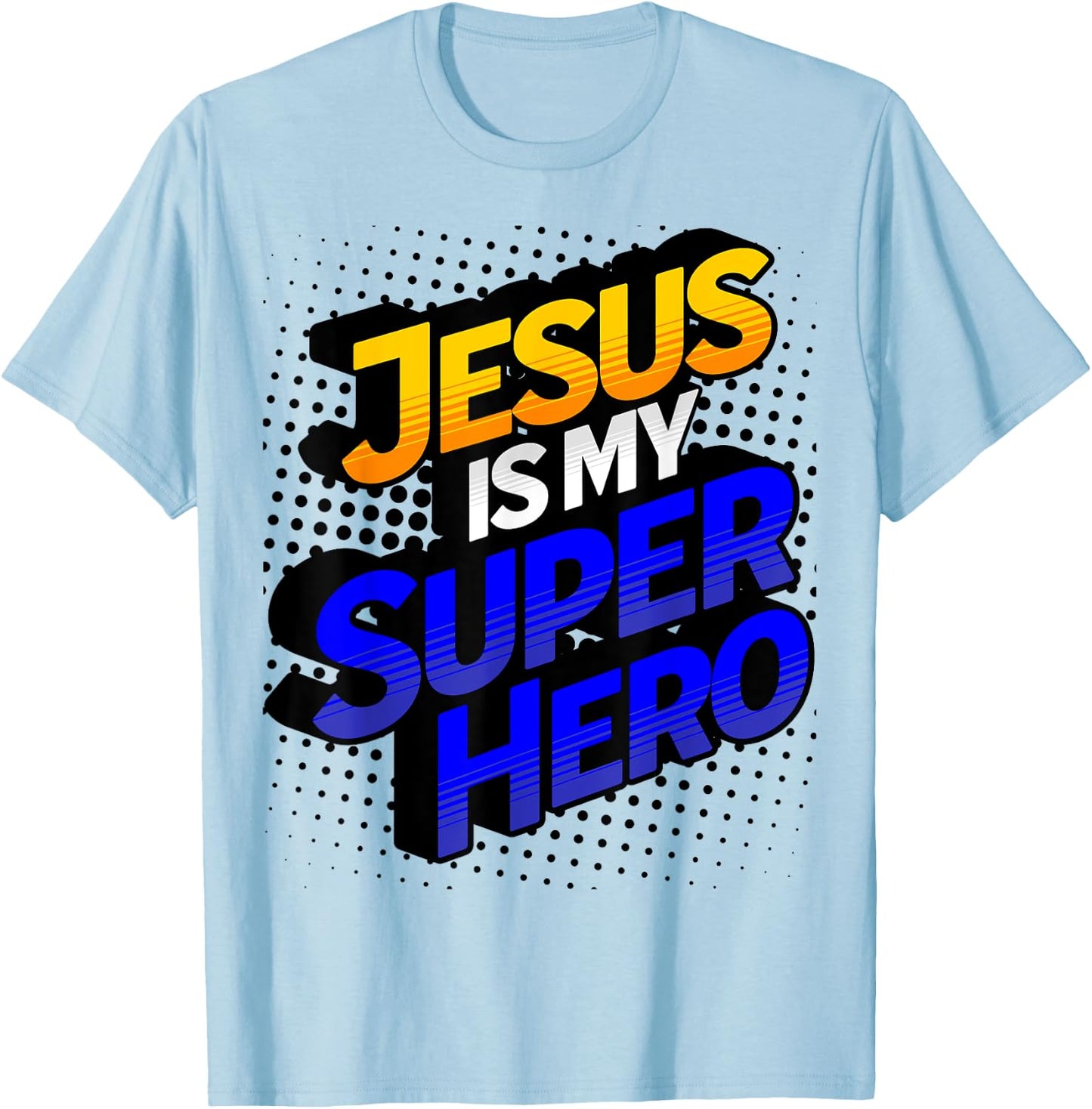 Jesus Is My Superhero Comic Book Christian T-Shirt - T-Shirt | Light Blue