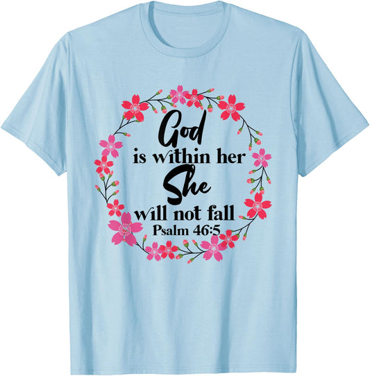 Christian Bible Verse Psalm 46:5 Flower T-Shirt - T-Shirt | Light Blue