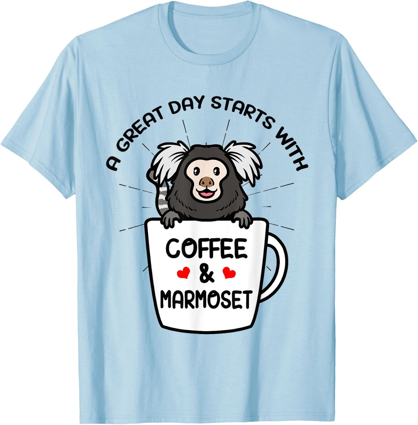 A Great Day Starts With Coffee & Marmoset Monkey T-Shirt - T-Shirt | Light Blue
