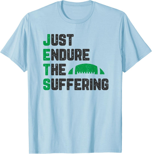 Just Endure The Suffering Football Vintage T-Shirt - T-Shirt | Light Blue