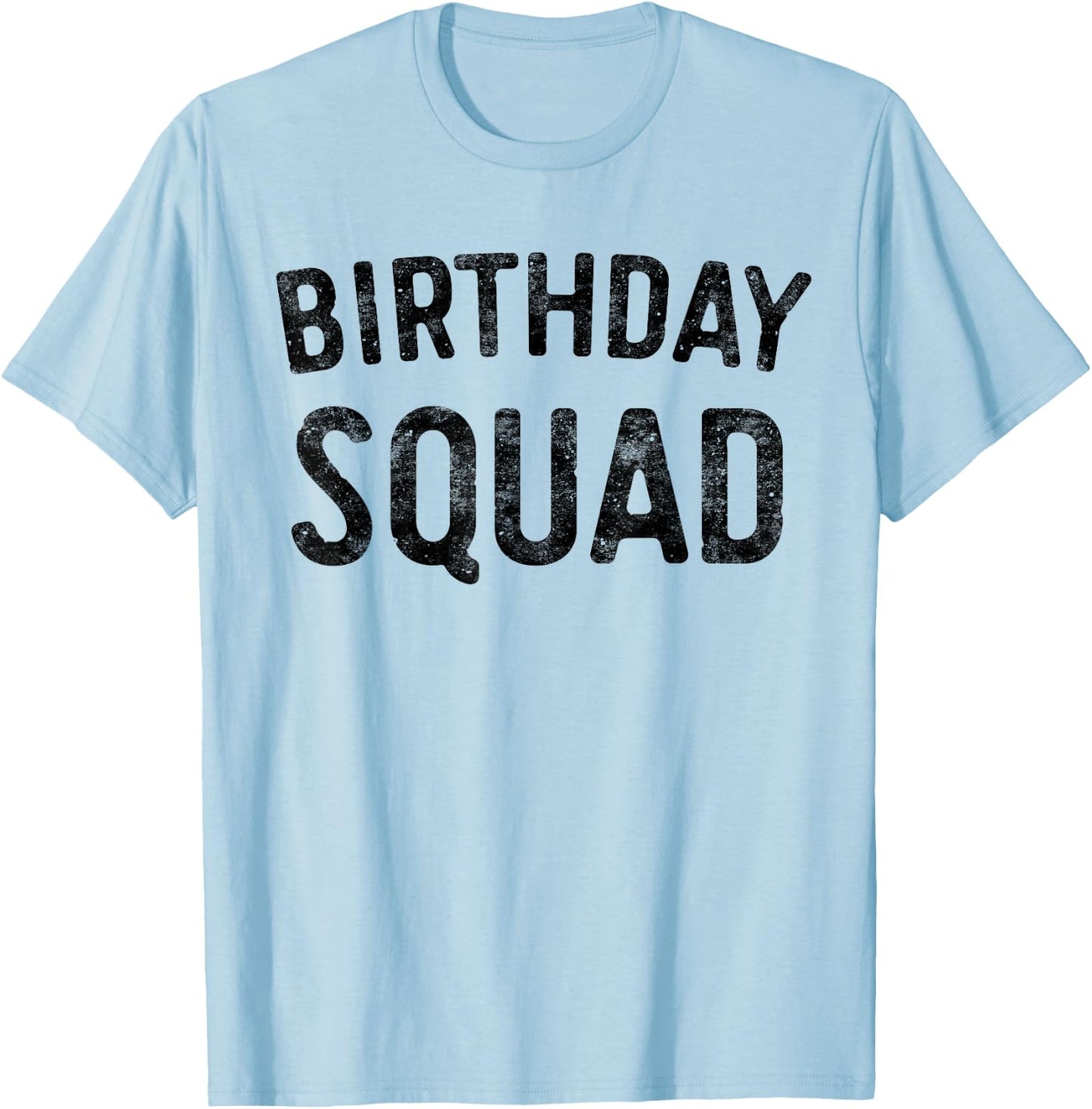 Birthday Squad Shirt Family Birthday Squad T-Shirt - T-Shirt | Light Blue