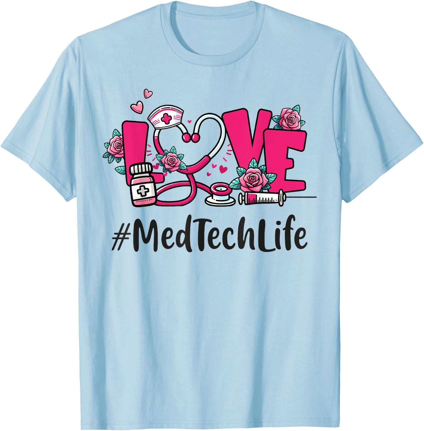 Med Tech Love Valentines Day Cute Women Heart Appreciation T-Shirt - T-Shirt | Light Blue