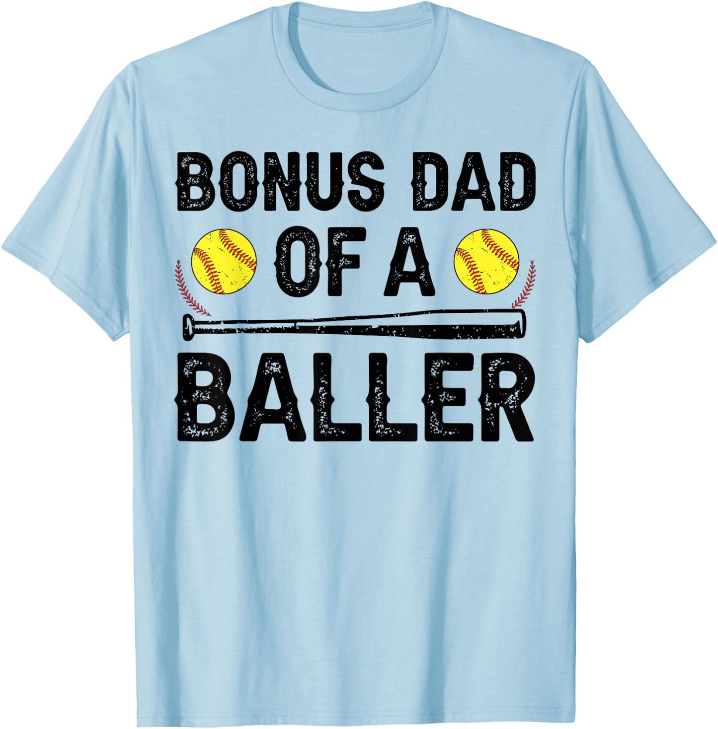 Bonus Dad Of A Baller Softball Bonus Dad Softball Step Dad T-Shirt - T-Shirt | Light Blue
