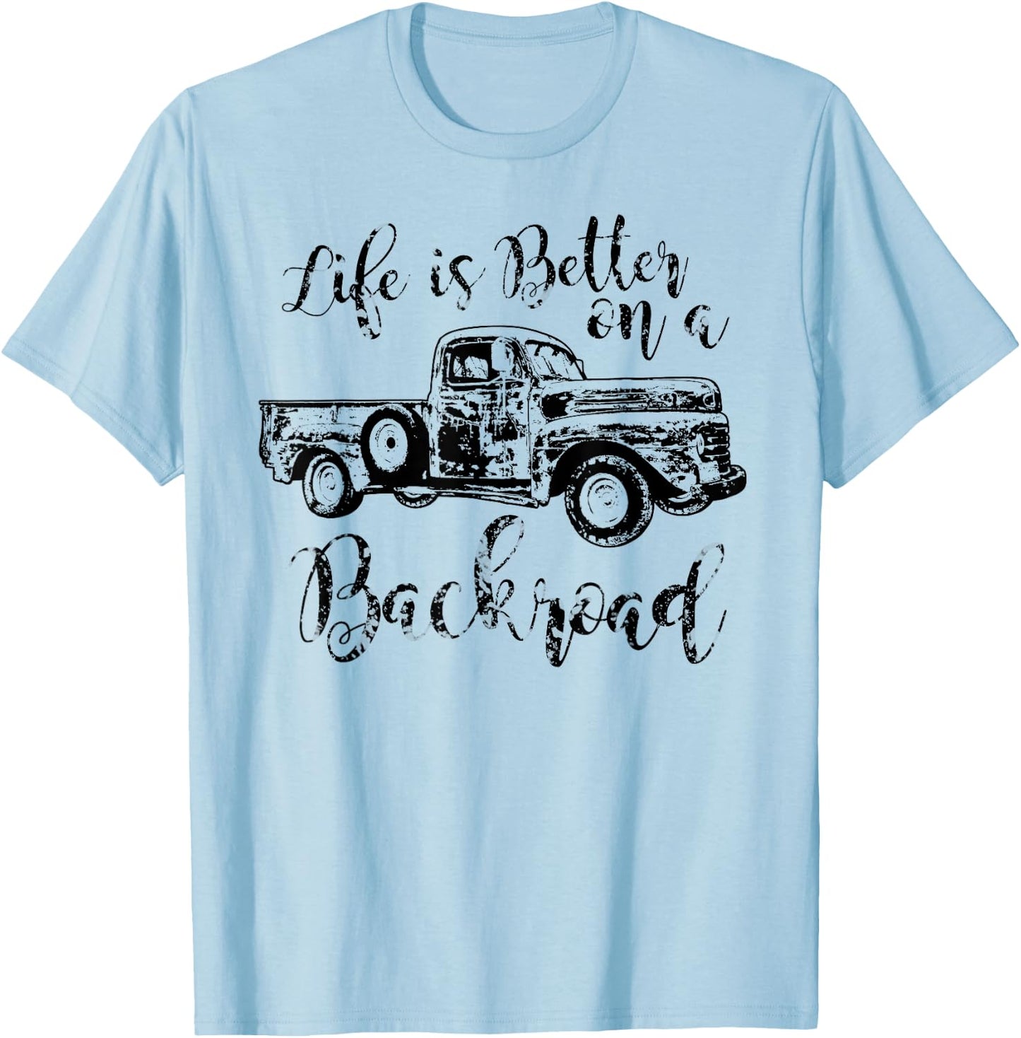 Life is better on a backroad country southern woman Vintage T-Shirt - T-Shirt | Light Blue