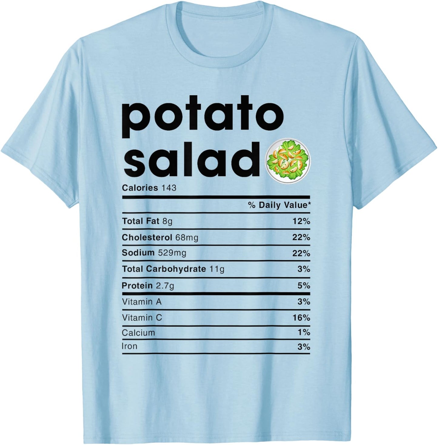 Potato Salad Nutrition Facts T-Shirt - T-Shirt | Light Blue