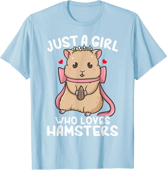 Hamster Just a Girl Who Loves Hamsters T-Shirt - T-Shirt | Light Blue