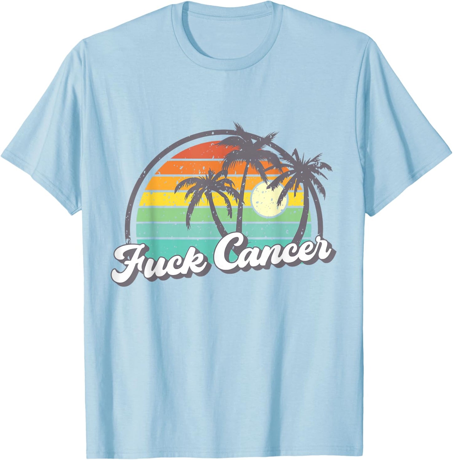 Fuckcancer T-Shirt - T-Shirt | Light Blue