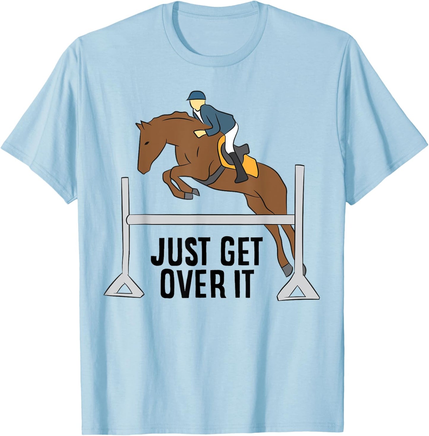Funny Horse Rider Hunter Jumper Horse Equestrian T-Shirt - T-Shirt | Light Blue