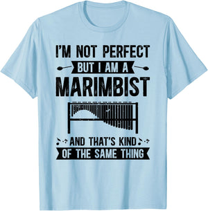 I Am A Marimbist Marimba Lover Marimba Player Marimba T-Shirt - T-Shirt | Light Blue