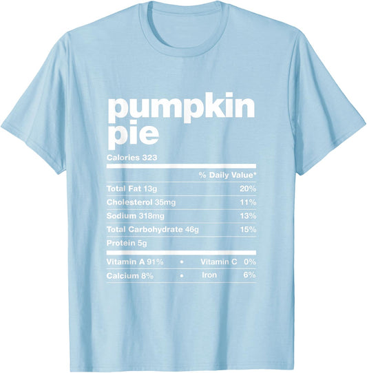 Pumpkin Pie Nutrition Facts Thanksgiving Matching Family T-Shirt - T-Shirt | Light Blue