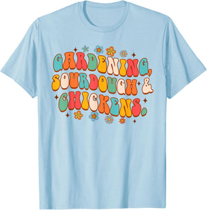 Homesteading Mom Farm Life Gardening Sourdough & Chickens T-Shirt - T-Shirt | Light Blue