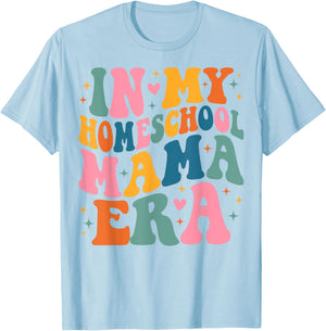 In My Homeschool Mama Era Groovy Back to School Mom T-Shirt - T-Shirt | Light Blue