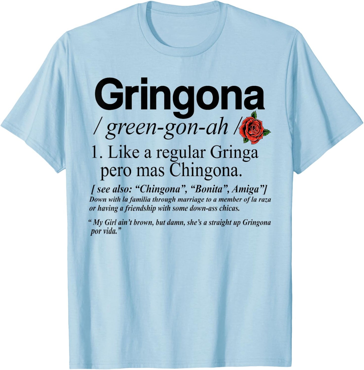 Gringona Definiton T-Shirt - T-Shirt | Light Blue