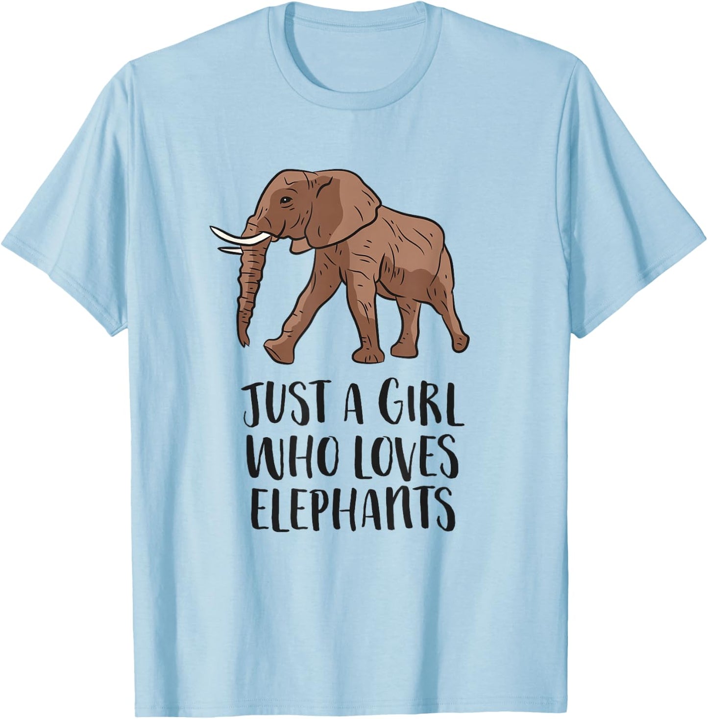 Just a Girl Who Loves Elephants T-Shirt - T-Shirt | Light Blue