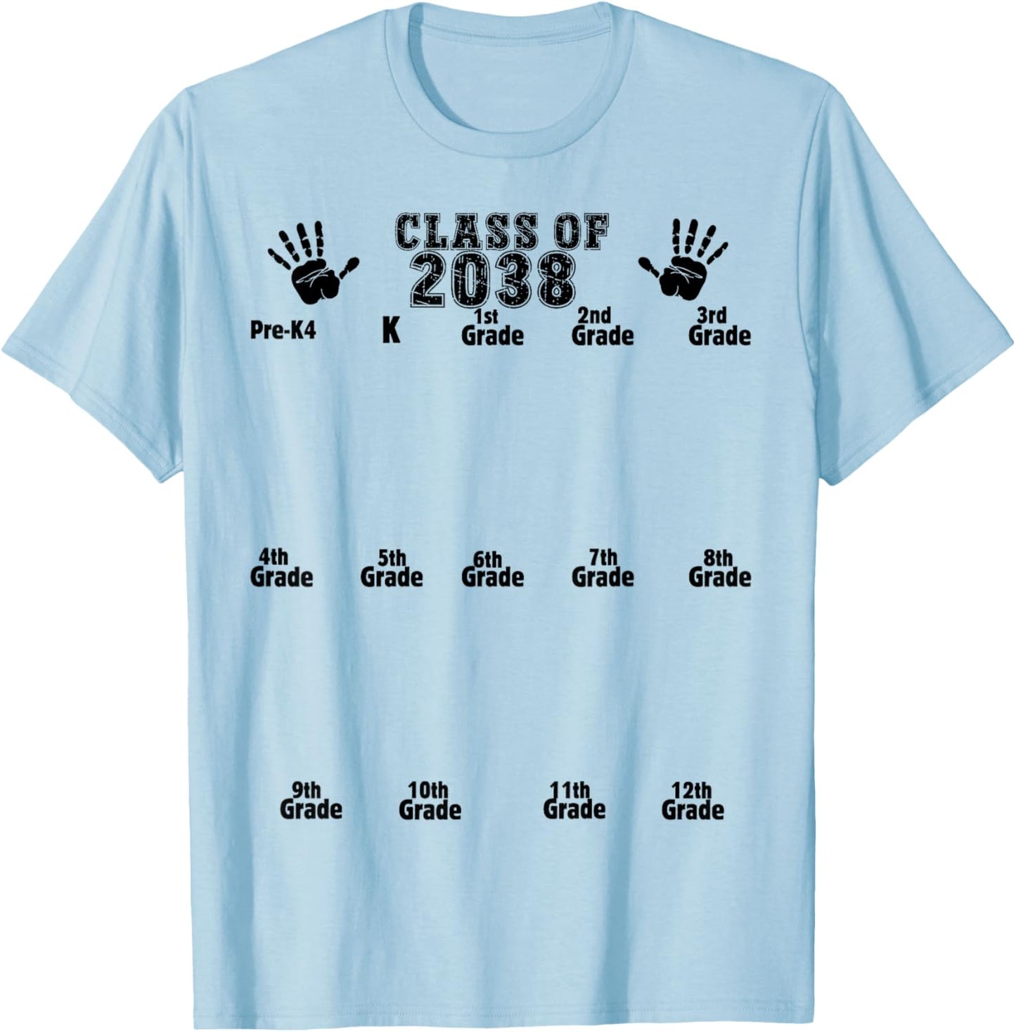 Class of 2038 Grow With Me Handprint Pre-K4 12th Grade T-Shirt - T-Shirt | Light Blue