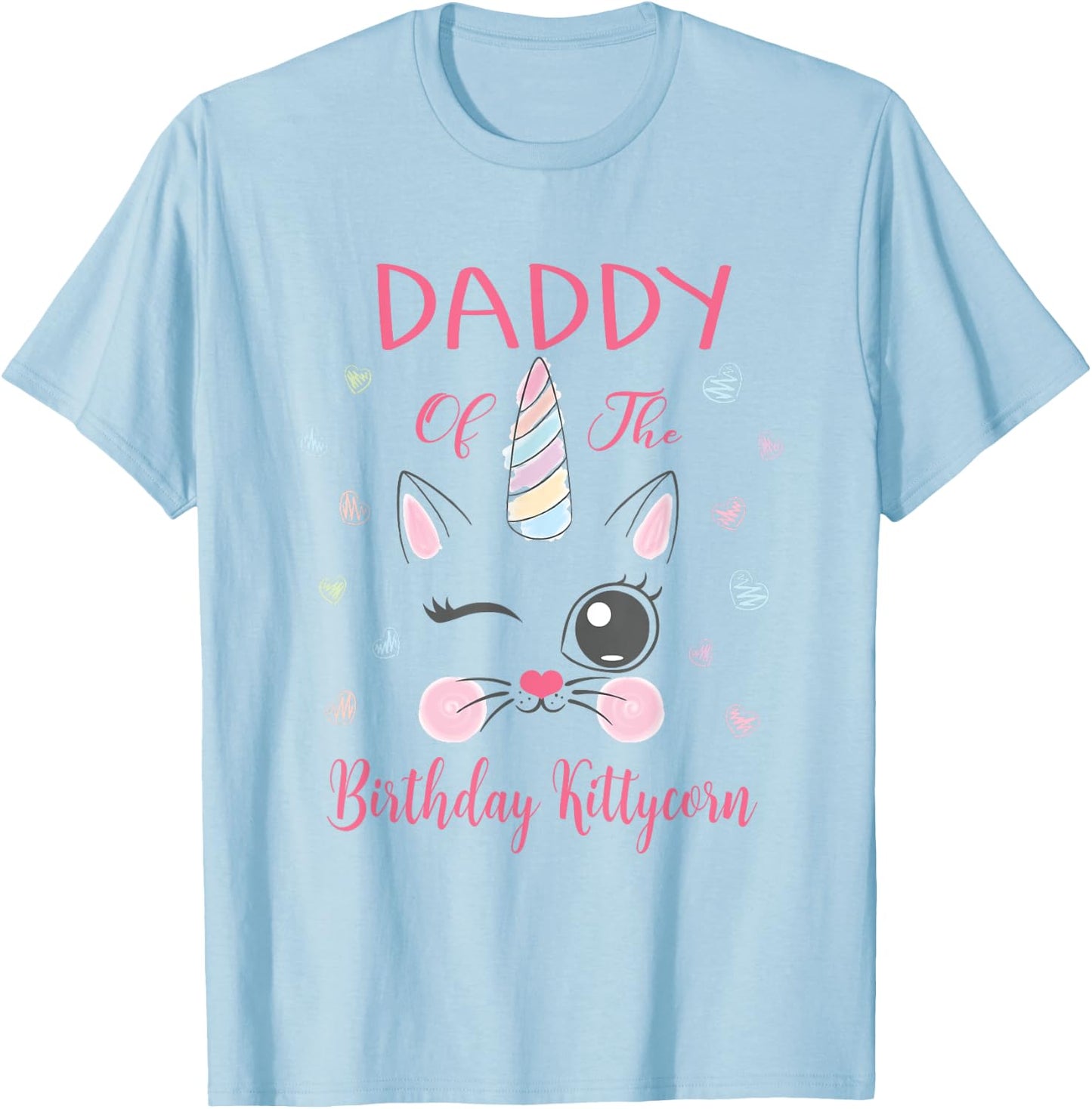 Daddy Of The Birthday Kittycorn Princess Girl Party T-Shirt - T-Shirt | Light Blue