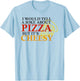 I would tell a joke about pizza but its cheesy funny pizza T-Shirt - T-Shirt | Light Blue