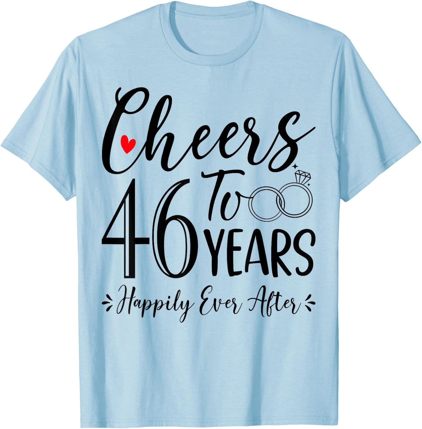 Cheers To 46 Years - 46th Wedding Anniversary Husband Wife T-Shirt - T-Shirt | Light Blue