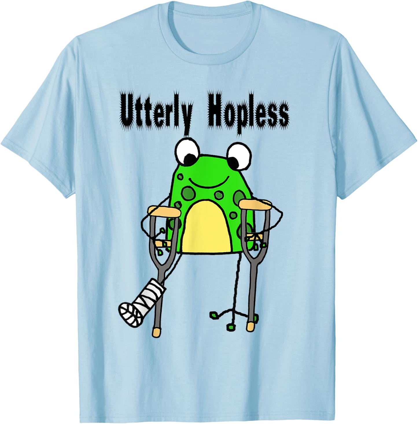 Smileteesanima Funny Frog Broken Leg Utterly Hopless Pun T-Shirt - T-Shirt | Light Blue