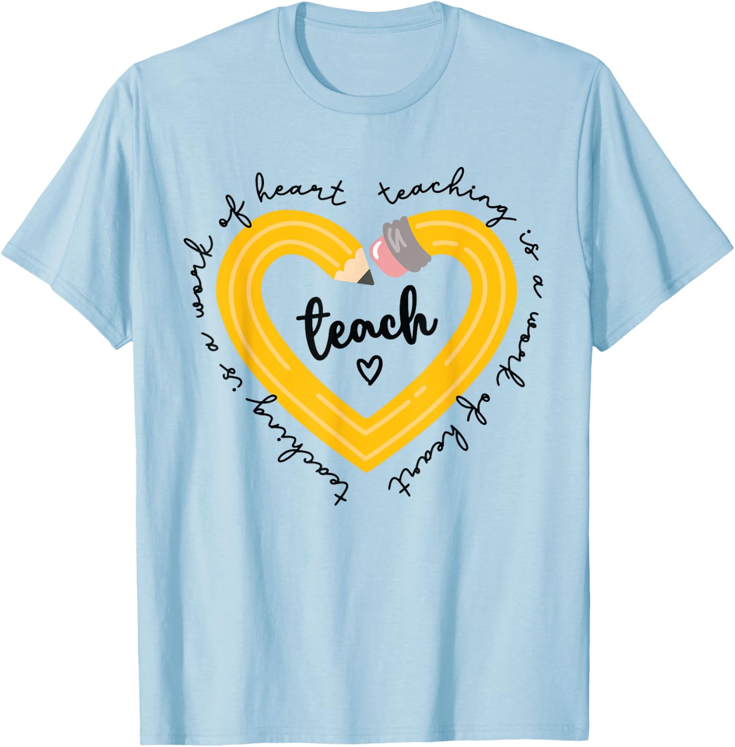 Pencil Retro Teaching Is A Work Of Heart Funny Teacher Life Men Women Kids T-Shirt - T-Shirt | Light Blue