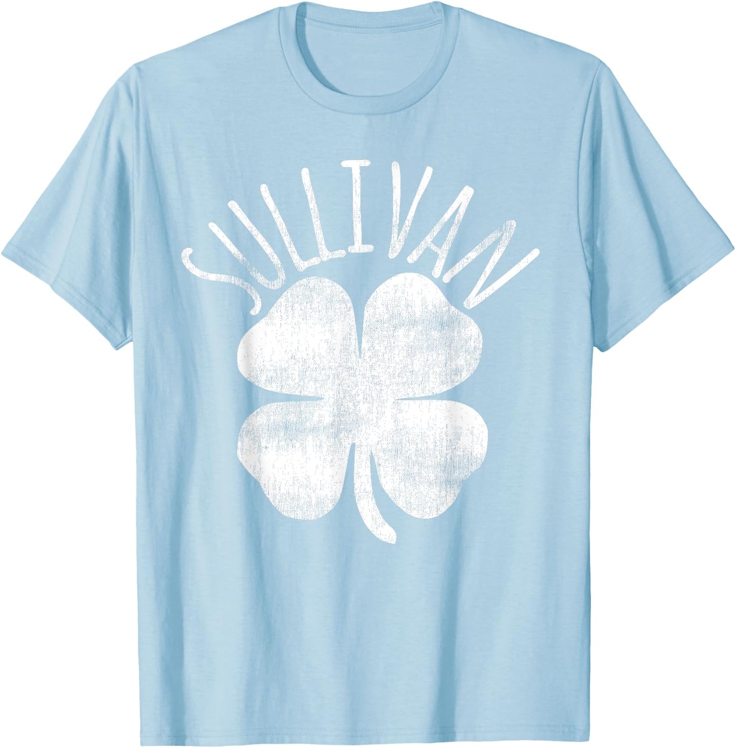 Sullivan St Patrick's Day Irish Family Last Name Matching T-Shirt - T-Shirt | Light Blue