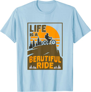 Life Is a Beautiful Ride Men Women Biking Lovers Cyclists T-Shirt - T-Shirt | Light Blue
