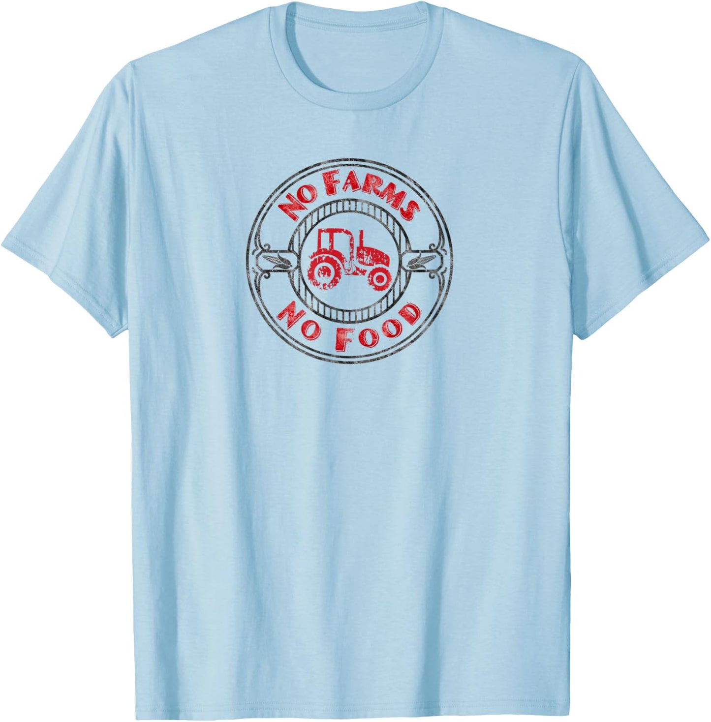 No Farms No Food Support Agriculture Farming - Tractor T T-Shirt - T-Shirt | Light Blue