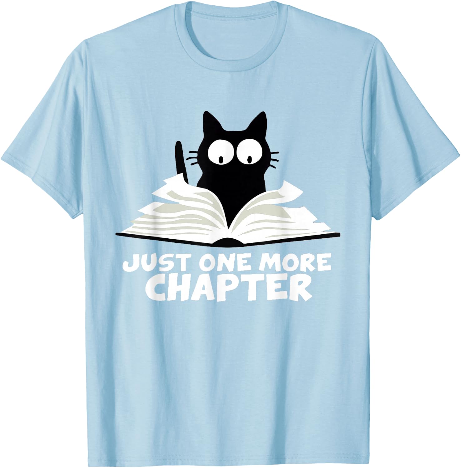 Just One More Chapter Cat Funny Love Cat Black Book T-Shirt - T-Shirt | Light Blue