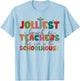 Jolliest Bunch Of Teachers This Side Of The Schoolhouse Xmas T-Shirt - T-Shirt | Light Blue