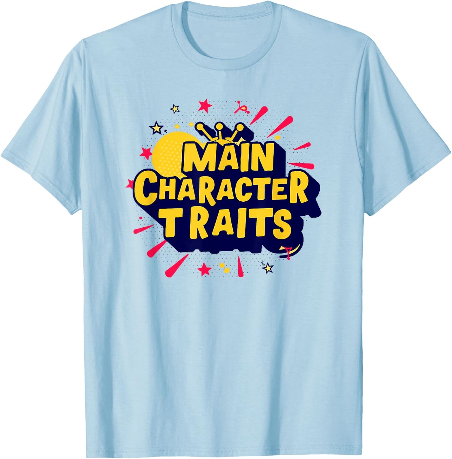 Main Character Traits T-Shirt - T-Shirt | Light Blue