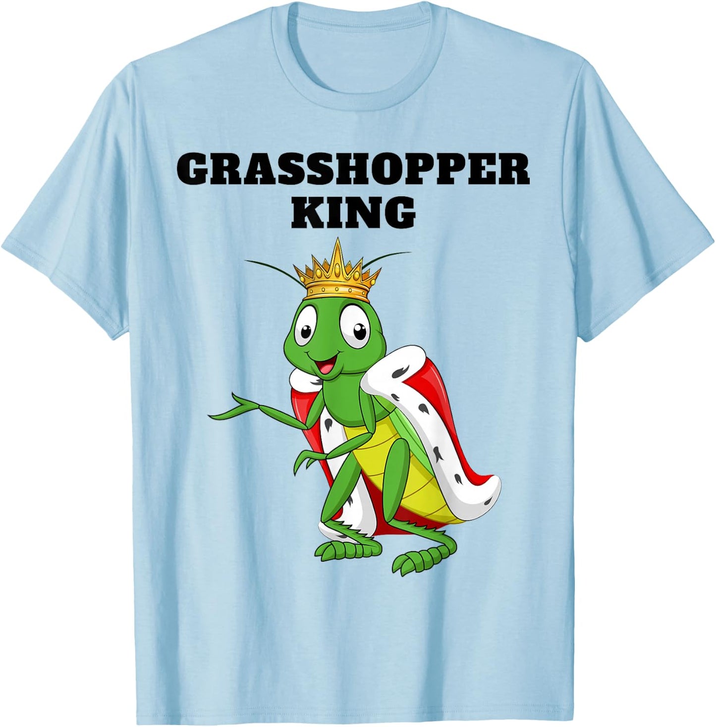 Grasshopper King Grasshopper Lover Design | Grasshopper T-Shirt - T-Shirt | Light Blue