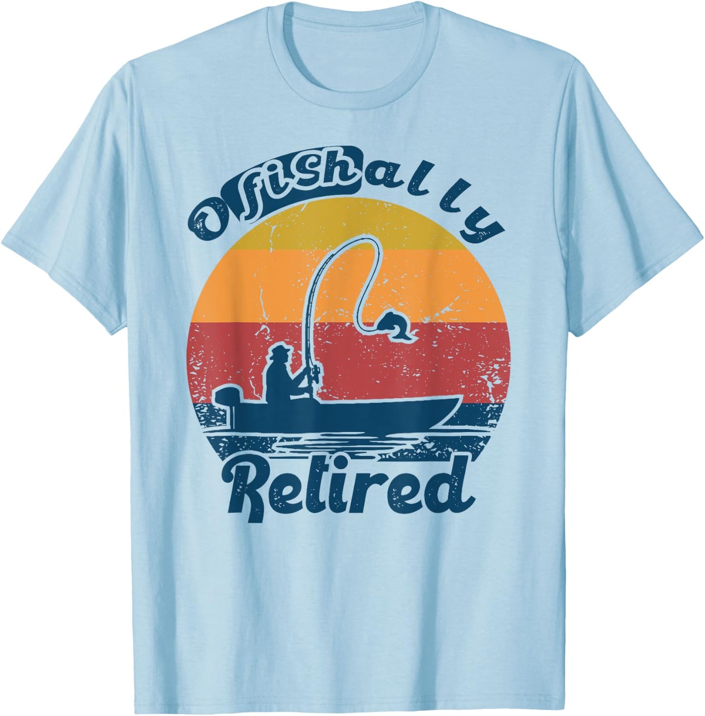 Ofishally Retired 2022 Vintage Funny Retirement Fishing T-Shirt - T-Shirt | Light Blue