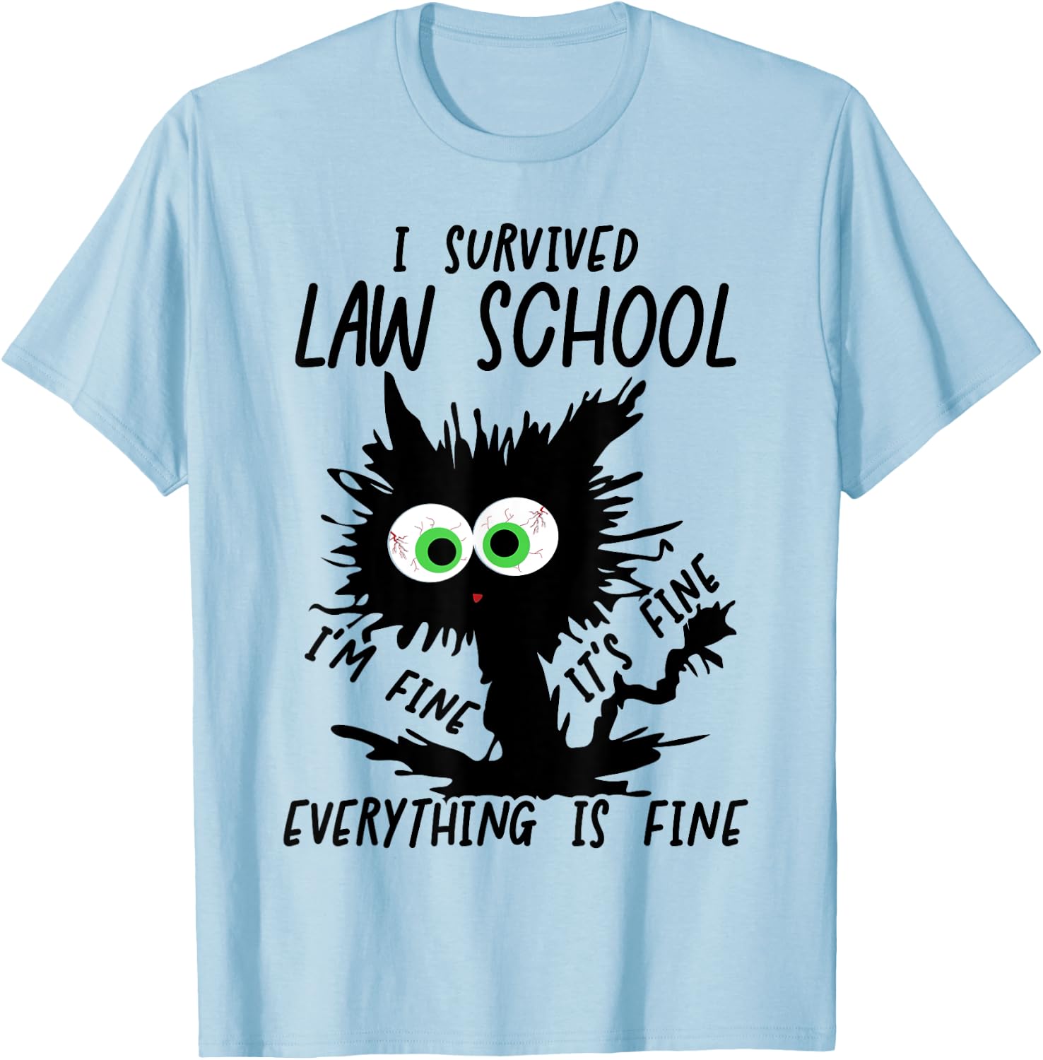 I Survived Law School Graduation 2025 2026 T-Shirt - T-Shirt | Light Blue