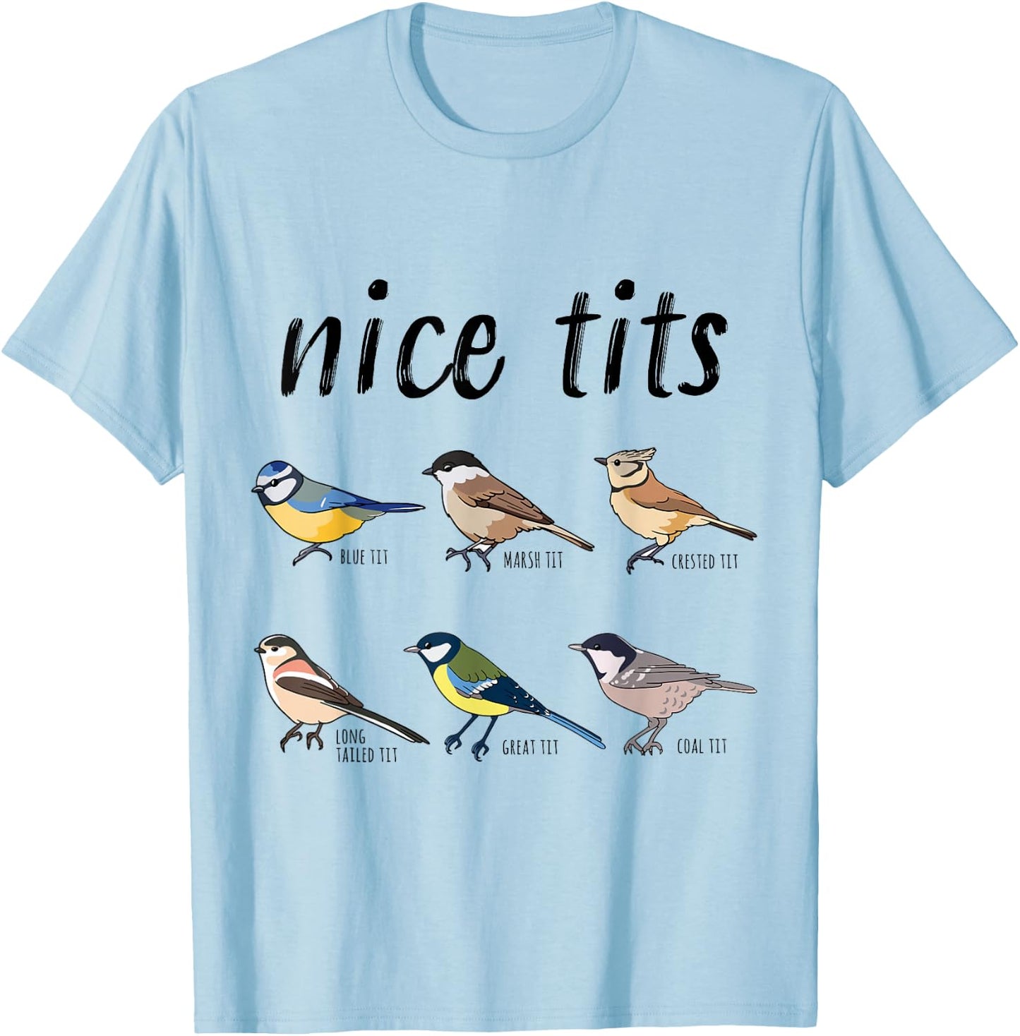 Bird watching Funny "nice tits" Gift Birding T-Shirt - T-Shirt | Light Blue
