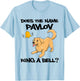 Does The Name Pavlov Ring A Bell Classical Conditioning T-Shirt - T-Shirt | Light Blue
